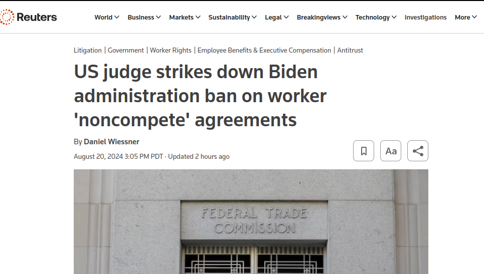 Reuters headline: "US judge strikes down Biden administration ban on worker 'noncompete' agreements"