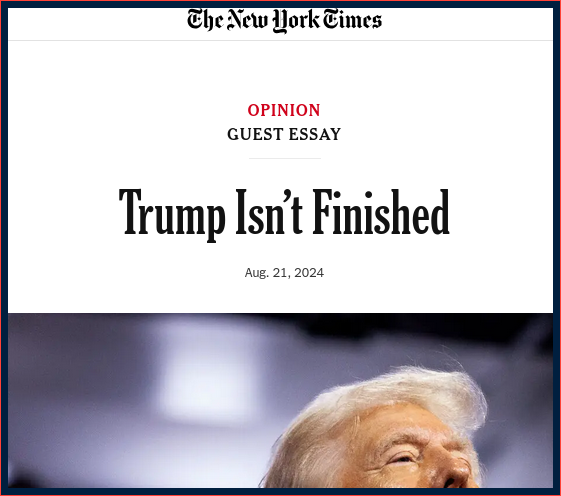 New York Times headline: "Trump isn't finished"